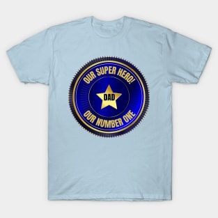 Super Hero Dad T-Shirt